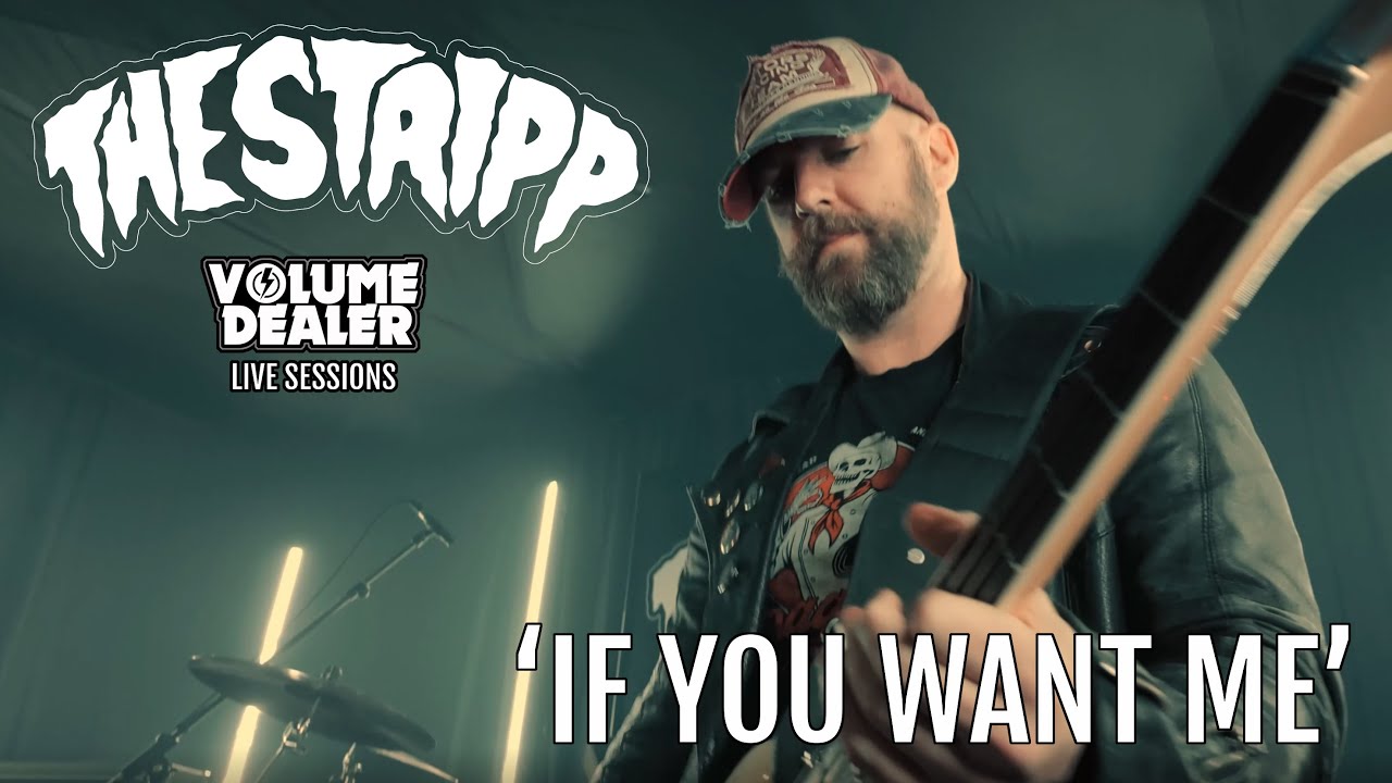THE STRIPP - IF YOU WANT ME - VOLUME DEALER LIVE SESSIONS - YouTube