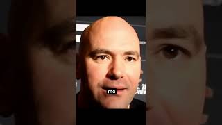 Dana White Wants His Money!