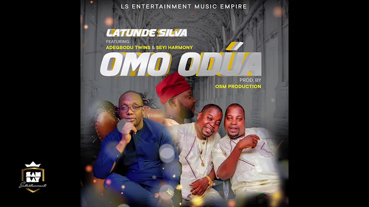 Latunde Silva - "Omo Oodua" feat. Adegbodu Twins & Seyi Harmony
