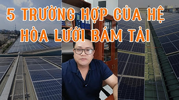 Nguyên lý hoạt động điện năng lượng mặt trời hòa lưới bám tải-Tập 1