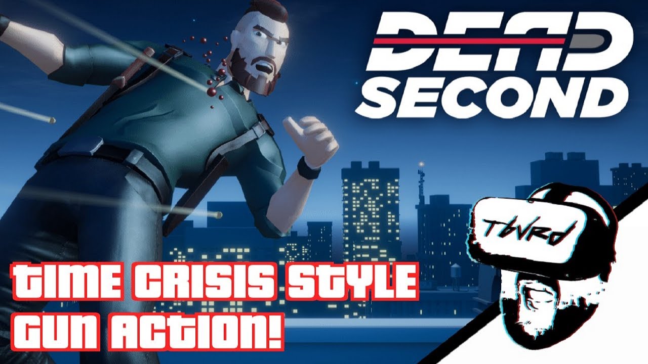 The Best Game Close To Time Crisis On Quest 2! - TBVRD Plays - Dead Second - Meta Quest 2 Gameplay