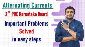 Alternating Current | 2nd PUC PHYSICS important Numericals | 2nd PUC Physics Numerical Problems