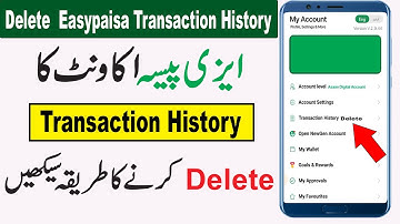 How to Delete Easypaisa Account Transaction History | How to Delete Easypaisa Transaction History