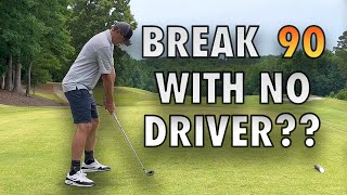Can I Break 90 Without Using a Driver?