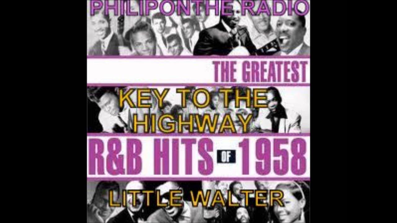 KEY TO THE HIGHWAY - LITTLE WALTER KEY TO THE HIGHWAY - LITTLE WALTER