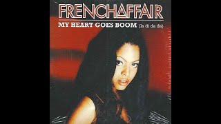 FRENCH AFFAIR - My Heart Goes Boom La Di Da Da - supraspeed mix by DJ Deforest KELLEY 2000-2023