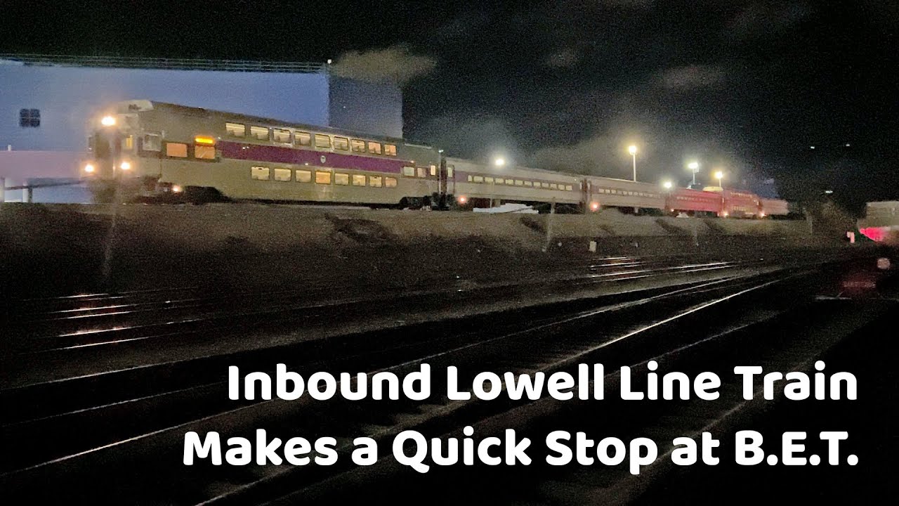 Inbound Lowell Line Train Makes a Quick Stop at B.E.T.