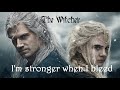 The Witcher: Ciri &amp; Geralt of Rivia   -  I&#39;m stronger when I bleed