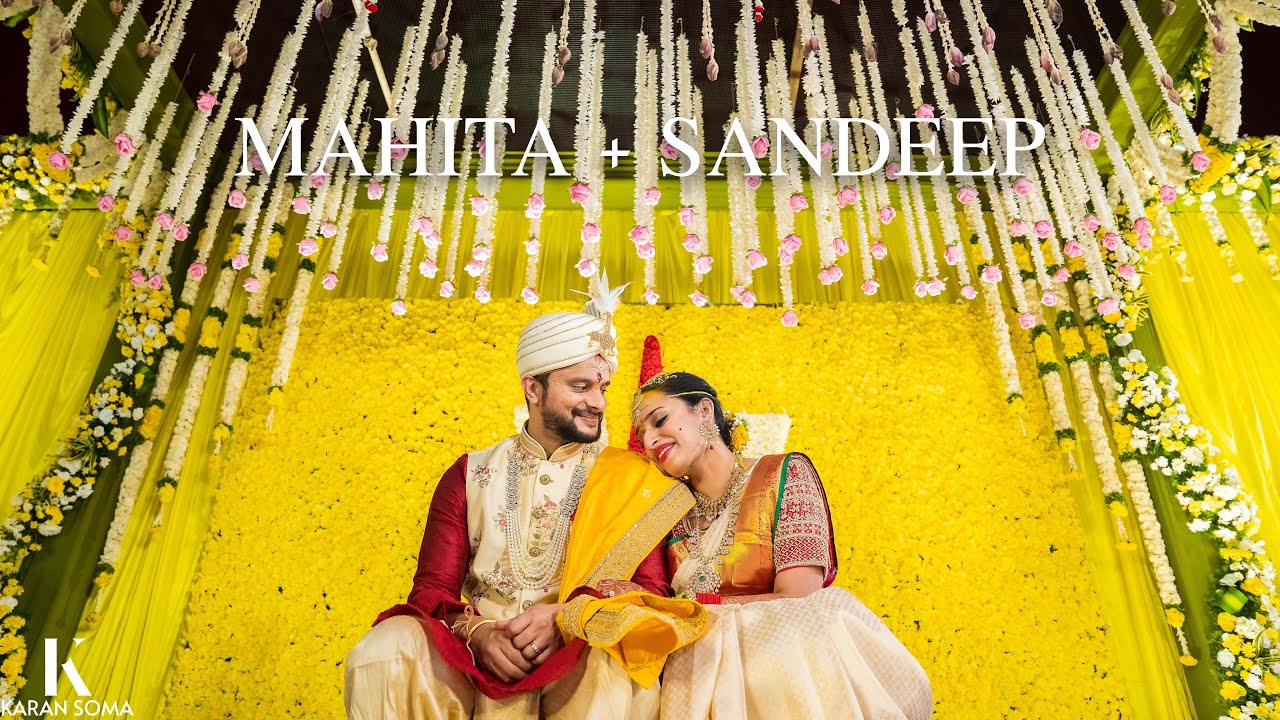 Mahita +Sandeep Wedding Film