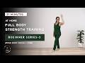 21-Min At-Home Beginner Workout | Upper Body + Core Strength