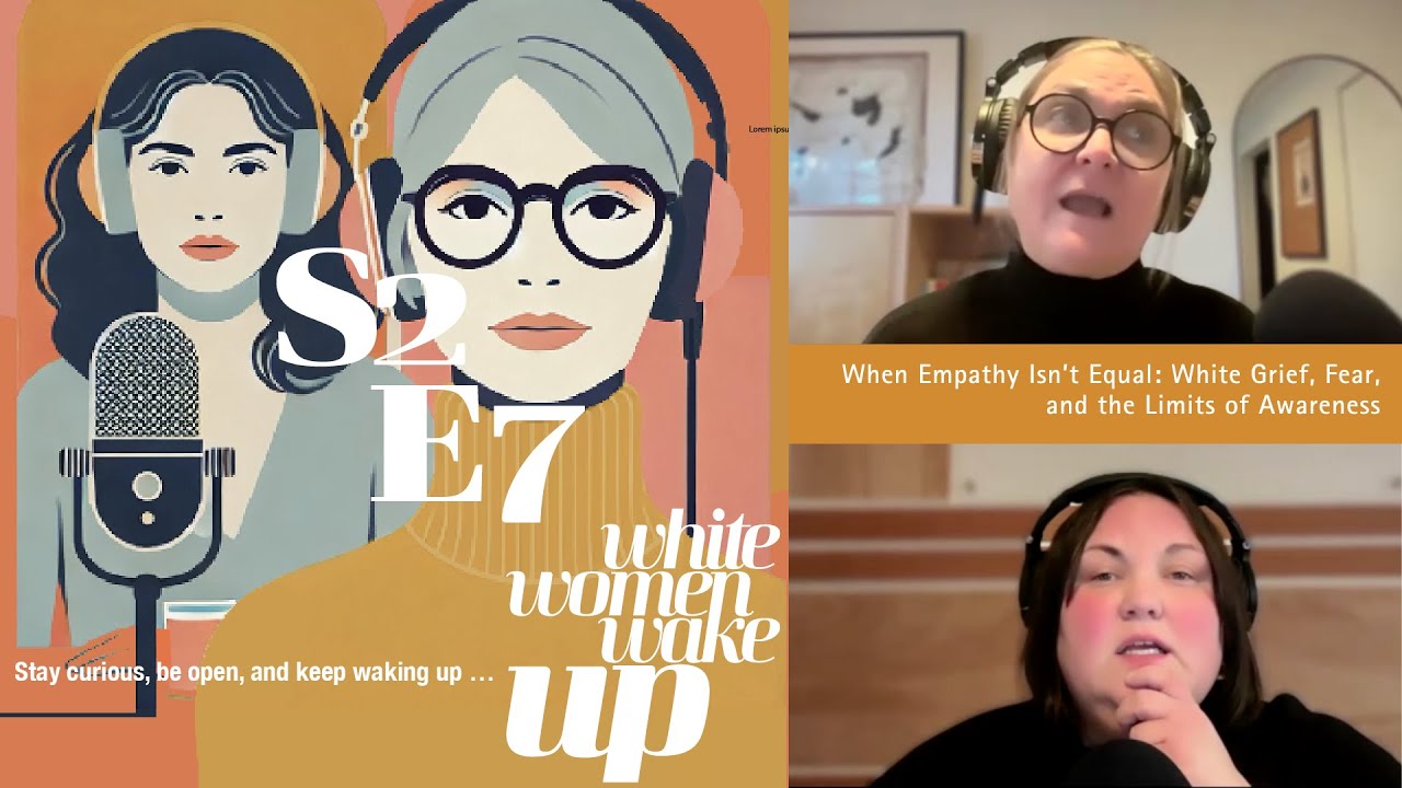 When Empathy Isn’t Equal: White Grief, Fear, and the Limits of Awareness