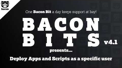 BaconBits Bacon Unlimited RunAs a specific user v4.1