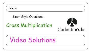 Cross Multiplication Answers - Corbettmaths