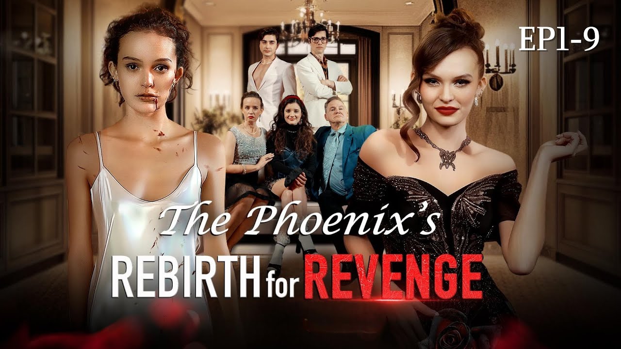 📀The Phoenix’s Rebirth for Revenge #Hotseries #shortdrama #drama # ...