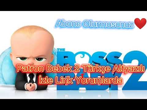 Patron Bebek 2 Türkçe Altyazılı İzle Link Yorumlarda