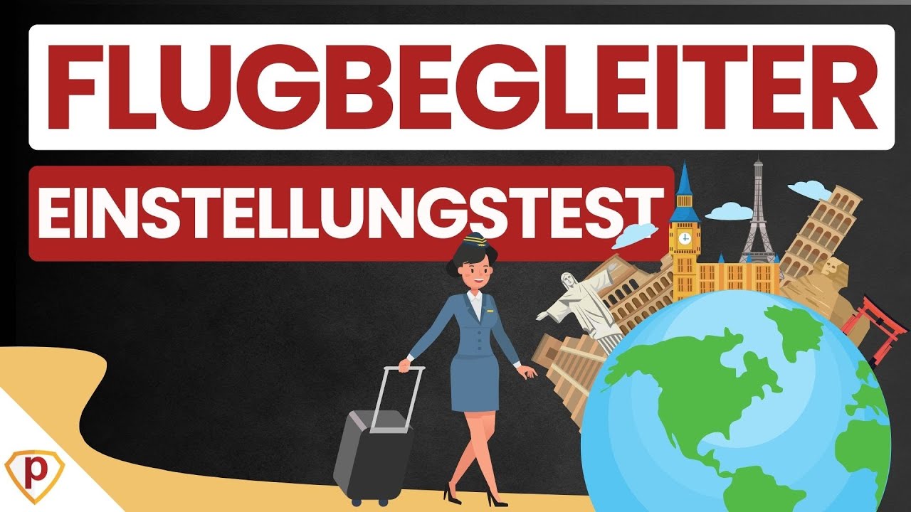 Flugbegleiter werden: Aufgaben, Ausbildung & Einstellungstest erklärt!