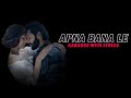 Apna bana le perfectly synced karaoke with lyrics  audio link in description  song saga