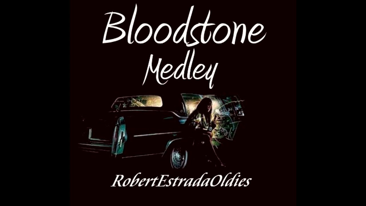 洋楽 g-rap bloodstone Bloodstone Medley - YouTube