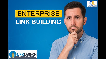Enterprise Link Building Tactics & Partner to Actually Drives ROI w/ Link Launch by Citation Labs