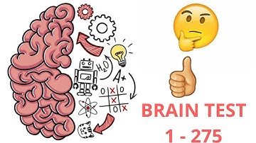 BRAIN TEST walkthrough, riddles, puzzles, among others.All levels 1 - 275 (SOLUTIONS,WELL EXPLAINED)