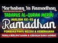 TADARUS AL QURAN MALAM 12 RAMADHAN 1445 H | Mendapat Pahala & Kebaikan,Dosa Diampuni, Pikiran Tenang