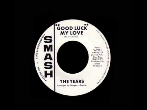 The Tears - Good Luck My Love