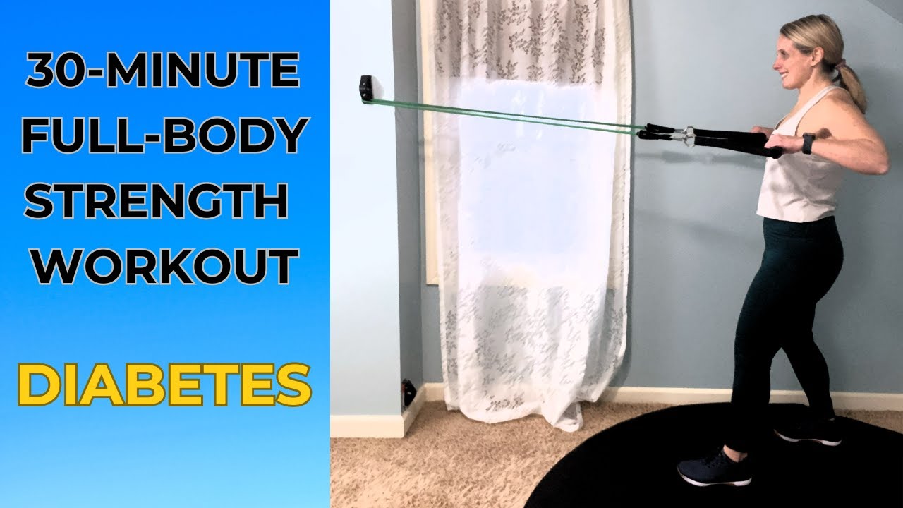 30 minute RESISTANCE BAND FULL BODY STRENGTH Workout For DIABETES YouTube 30-minute-resistance-band-full-body-strength-workout-for-diabetes-youtube