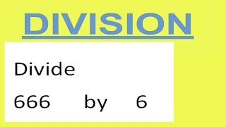 Divide 666 by 6