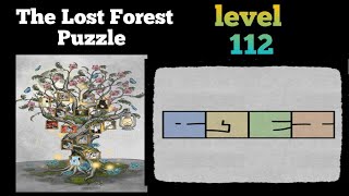 The Lost Forest Puzzle level 112 gameplay walkthrough solution 