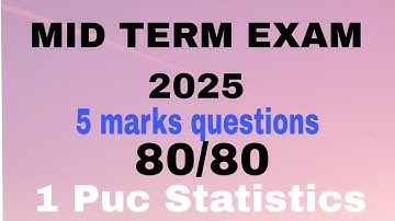 5 marks and POQ questions | Mid term examination 2025|1 PUC STATISTICS |