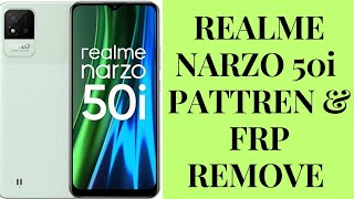 Realme Narzo 50i Pattern And Frp Remove/Android 11/ 12 /13 Frp Remove in one click by unlock tool