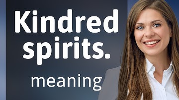 Discovering Kindred Spirits: The Bonds that Connect Us