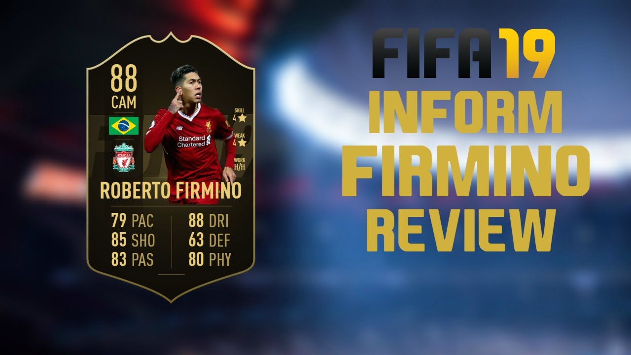 FIFA 19 INFORM ROBERTO FIRMINO (CAM) REVIEW I 87 IF ROBERTO FIRMINO PLAYER Review TOTGS Firmino