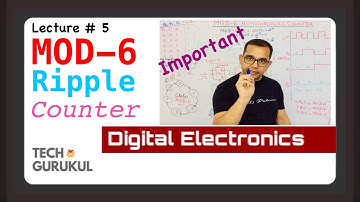 5. MOD-6 Ripple Counter in Hindi | Tech Gurukul by Dinesh Arya