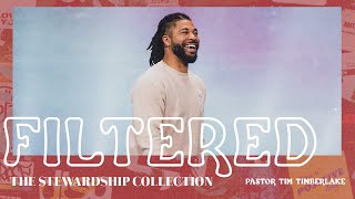 Filtered | Tim Timberlake | Celebration Church