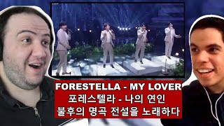 Forestella - My Lover - 포레스텔라 - 나의 연인 [불후의 명곡 전설을 노래하다 - TEACHER PAUL REACTS