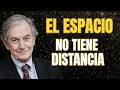 LA DISTANCIA EN EL ESPACIO ES ILUSIÓN | Roger Penrose