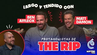 Entrevista  The Rip Matt Damon Y Ben Affleck Sobre Lealtad Dinero Y Prdidas