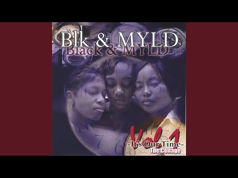 Black & Myld - It