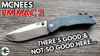 McNees PM MAC 2 Folding Knife - Overview and Review