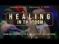 Dr. O: Sunday Message - Healing In The Room - AACTEV8 Int&#39;l - September 3, 2023