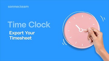 Connecteam | Time Clock | All the ways to export your timesheet