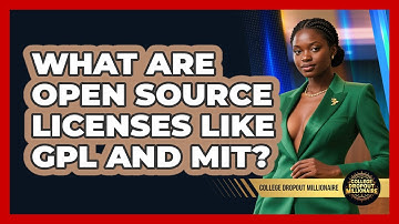 What Are Open Source Licenses Like GPL And MIT? - College Dropout Millionaire