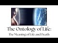 The Ontology of Life