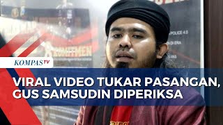 Youtuber Gus Samsudin Dijemput Polisi, karena Unggah Video Tukar Pasangan
