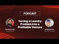 Turning Laundry Problem into a Profitable Venture - Dan Zimmerman’s Journey from Property Management