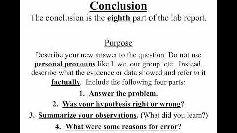 Video 1.8 - How To Write A Lab Report - Conclusion
