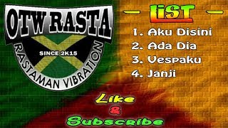 OTW Rasta _ Full Album | Musik Reggae Indonesia