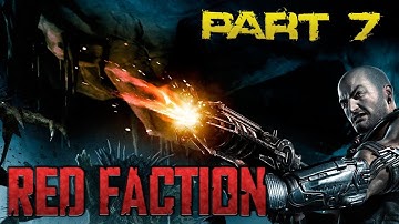 BHA Plays Red Faction - Part 7 - Escorting Executives