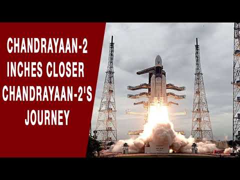 Chandrayaan 2's Journey: Chandrayaan 2 Inches Closer to Moon |NewsX